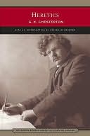Heretics (Barnes & Noble Library of Essential Reading)