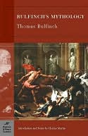 Bulfinch's Mythology (Barnes & Noble Classics Series)