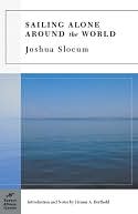 Sailing Alone Around the World (Barnes & Noble Classics Series)