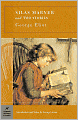 Silas Marner and Two Short Stories (Barnes & Noble Classics Series)