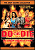 Do or Die