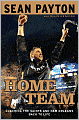 Home Team: Coaching the Saints and New Orleans Back to Life