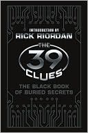The Black Book of Buried Secrets (The 39 Clues Series)