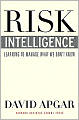 Risk Intelligence: Learning to Manage What We Don't Know