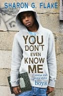 You Don't Even Know Me: Stories and Poems about Boys