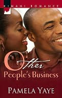Other People's Business (Kimani Romance Series #040)
