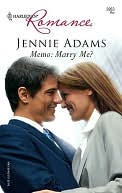 Memo: Marry Me? (Harlequin Romance #3953)