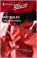 No Rules (Harlequin Blaze #331)