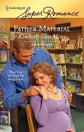 Father Material (Harlequin Super Romance #1433)