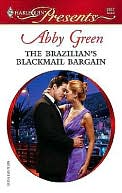 The Brazilian's Blackmail Bargain (Harlequin Presents #2657)