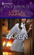 Taken (Harlequin Intrigue #1010)