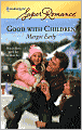 Good with Children (Harlequin Super Romance #1436)