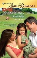 Nanny Makes Three (Harlequin Super Romance #1437)