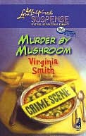 Murder by Mushroom (Love Inspired Suspense Series)