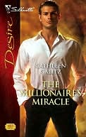 Millionaire's Miracle (Silhouette Desire #1823)