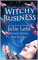 Witchy Business: Under His Spell\Disenchanted?\Spirit Dance