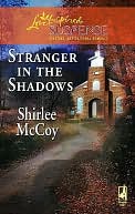 Stranger in the Shadows [Love Inspired Suspense Series]