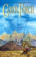 Last Honest Outlaw (Harlequin Historical #732)
