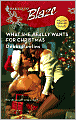 What She Really Wants for Christmas [Harlequin Blaze Series #368]