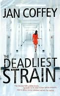 Deadliest Strain