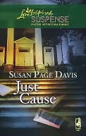 Just Cause (Love Inspired Suspense Series)