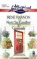 Never Say Goodbye\Crossroads