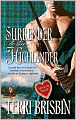 Surrender to the Highlander (Harlequin Historical Series #886)