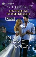 In Name Only (Harlequin Intrigue Series #1047)