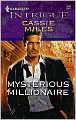 Mysterious Millionaire (Harlequin Intrigue Series #1048)