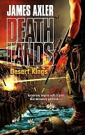 Desert Kings (Deathlands Series #81)