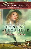 Hideaway Home (Love Inspired Historical Series)