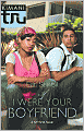 If I Were Your Boyfriend (Kimani Tru: Kesha Series)