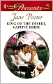 King of the Desert, Captive Bride (Harlequin Presents #2725)