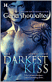 The Darkest Kiss (Lords of the Underworld Series #2)