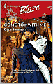 Come Toy with Me (Harlequin Blaze Series #437)