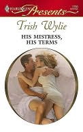 His Mistress, His Terms (Harlequin Presents Series #2786)