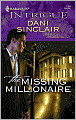 Missing Millionaire (Harlequin Intrigue Series #1104)