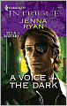 A Voice in the Dark