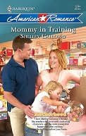 Mommy in Training