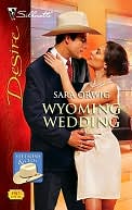 Wyoming Wedding (Silhouette Desire Series #1947)