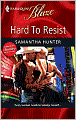 Hard To Resist (Harlequin Blaze #478)