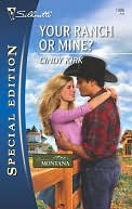 Your Ranch or Mine? (Silhouette Special Edition #1986)