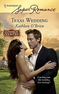 Texas Wedding (Harlequin Super Romance #1572)
