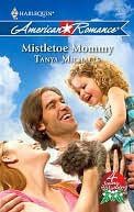 Mistletoe Mommy (Harlequin American Romance #1270)