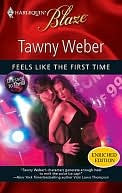 Feels Like the First Time (Harlequin Blaze #492)