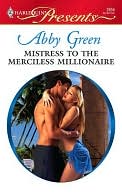 Mistress to the Merciless Millionaire (Harlequin Presents #2856)