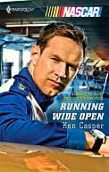 Running Wide Open (Harlequin NASCAR Series)