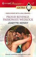 Proud Revenge, Passionate Wedlock (Harlequin Presents Extra #75)