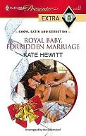 Royal Baby, Forbidden Marriage (Harlequin Presents Extra #79)