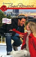 Her Secret Rival (Harlequin Super Romance #1597)